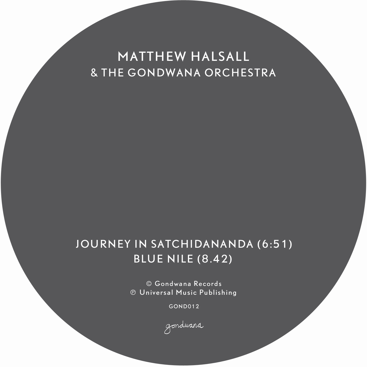 Order Matthew Halsall & The Gondwana Orchestra’s Journey In Satchidananda / Blue Nile 12″ / DL